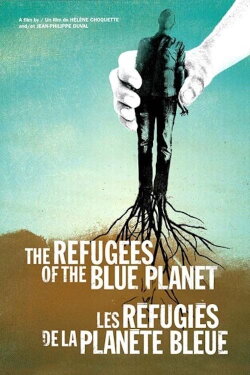 The Refugees of the Blue Planet (2006) The Refugees of the Blue Planet (2006)
