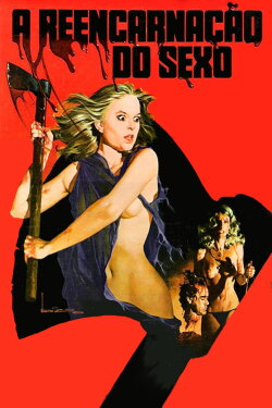 The Reincarnation of Sex (1982) The Reincarnation of Sex (1982)
