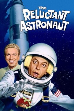 The Reluctant Astronaut (1967) The Reluctant Astronaut (1967)