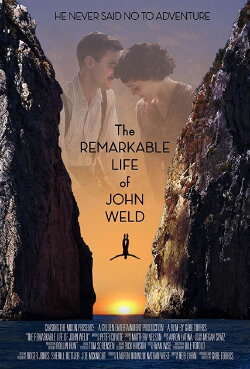 The Remarkable Life of John Weld (2018) The Remarkable Life of John Weld (2018)