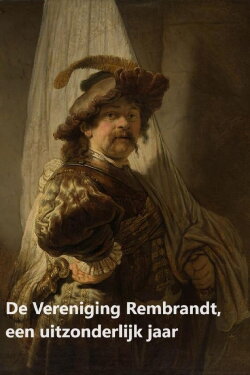 The Rembrandt Association, an exceptional year (2024) The Rembrandt Association, an exceptional year (2024)
