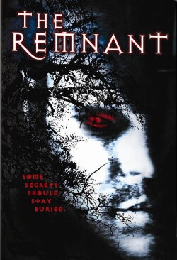 The Remnant (2001) The Remnant (2001)