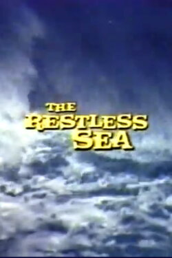 The Restless Sea (1964) The Restless Sea (1964)
