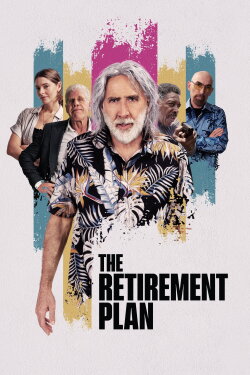 The Retirement Plan (2023) The Retirement Plan (2023)