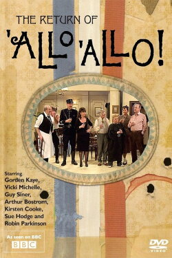 The Return of 'Allo 'Allo! (2007) The Return of 'Allo 'Allo! (2007)