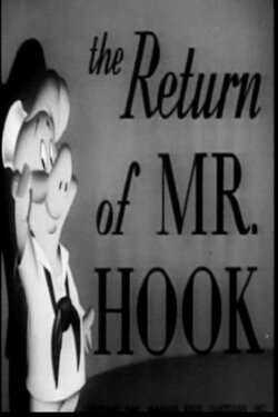 The Return of Mr. Hook (1945) The Return of Mr. Hook (1945)