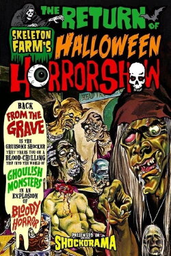 The Return of Skeleton Farm's Halloween Horrorshow (2014)