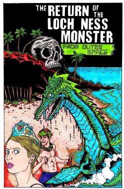 The Return of the Loch Ness Monster from Outer Space (2012) The Return of the Loch Ness Monster from Outer Space (2012)