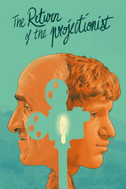 The Return of the Projectionist (2024)
