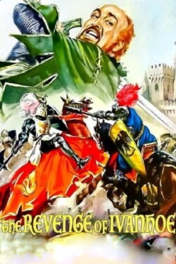 The Revenge of Ivanhoe (1965) The Revenge of Ivanhoe (1965)