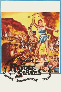 The Revolt of the Slaves (1960) The Revolt of the Slaves (1960)