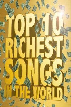 The Richest Songs in the World (2012) The Richest Songs in the World (2012)