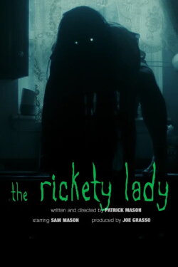 The Rickety Lady (2020) The Rickety Lady (2020)