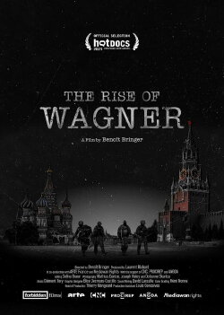 The Rise of Wagner (2023) The Rise of Wagner (2023)