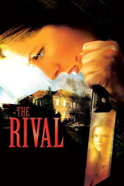 The Rival (2006) The Rival (2006)