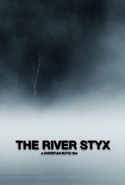 The River Styx (2005) The River Styx (2005)