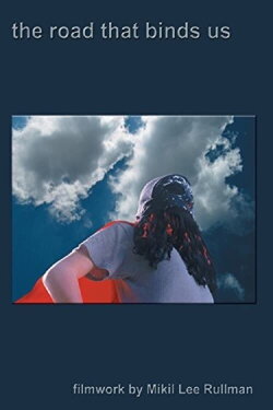The Road That Binds Us (2005)