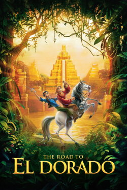 The Road to El Dorado (2000) The Road to El Dorado (2000)