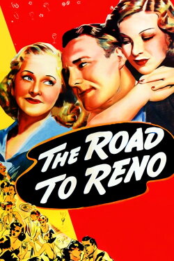 The Road to Reno (1938) The Road to Reno (1938)