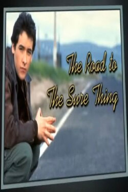 The Road to The Sure Thing (2003)