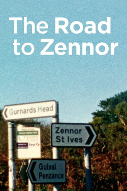 The Road to Zennor (2017) The Road to Zennor (2017)
