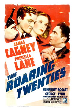 The Roaring Twenties (1939) The Roaring Twenties (1939)
