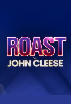 The Roast of John Cleese (2024) The Roast of John Cleese (2024)