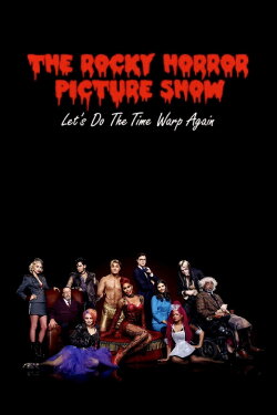The Rocky Horror Picture Show: Let's Do the Time Warp Again (2016)
