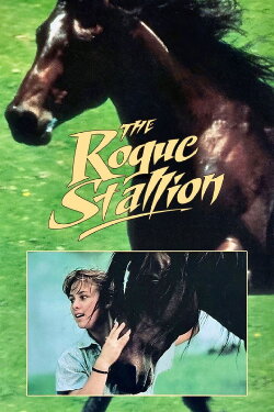 The Rogue Stallion (1990) The Rogue Stallion (1990)