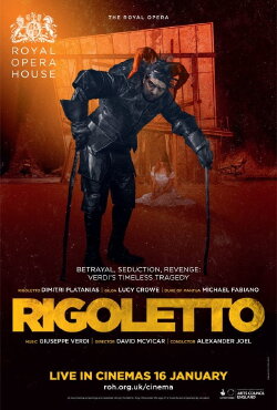 The ROH Live: Rigoletto (2017) The ROH Live: Rigoletto (2017)