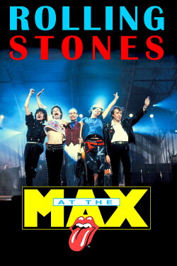 The Rolling Stones: Live at the Max (1991)