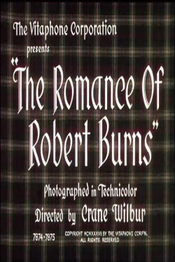 The Romance Of Robert Burns (1937) The Romance Of Robert Burns (1937)