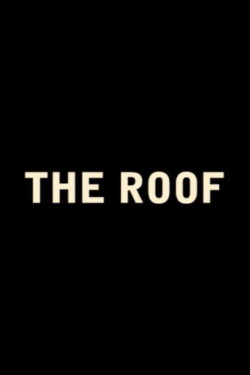 The Roof (2016) The Roof (2016)