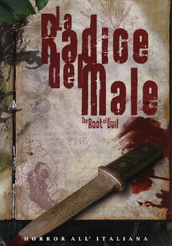 The Root of Evil (2006)