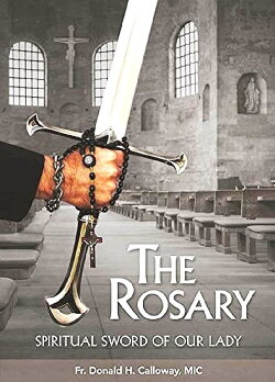 The Rosary: Spiritual Sword of Our Lady (2018) The Rosary: Spiritual Sword of Our Lady (2018)