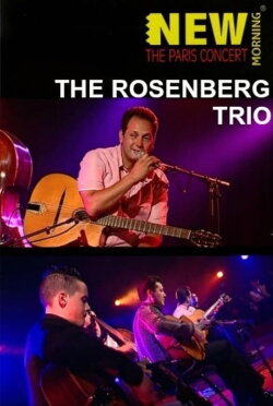 The Rosenberg Trio - Live at The New Morning (2003)