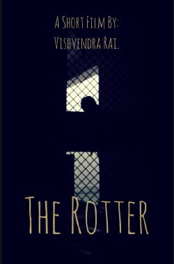 The Rotter (2017) The Rotter (2017)