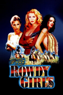 The Rowdy Girls (2000) The Rowdy Girls (2000)