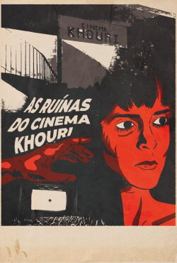 The Ruins of Cinema Khouri (2022) The Ruins of Cinema Khouri (2022)