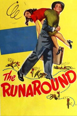 The Runaround (1946) The Runaround (1946)