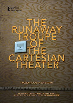 The Runaway Troupe of the Cartesian Theater (2013)