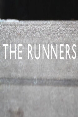 The Runners (2013) The Runners (2013)
