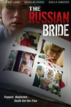 The Russian Bride (2001) The Russian Bride (2001)