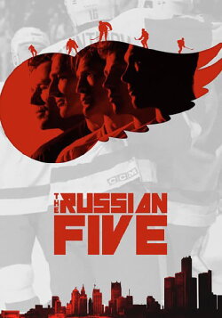 The Russian Five (2018) The Russian Five (2018)