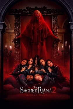 The Sacred Riana 2: Bloody Mary (2022) The Sacred Riana 2: Bloody Mary (2022)