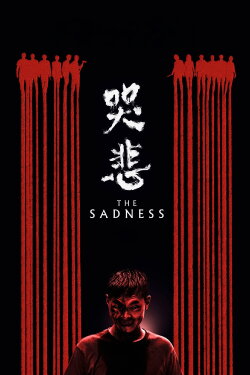 The Sadness (2021) The Sadness (2021)