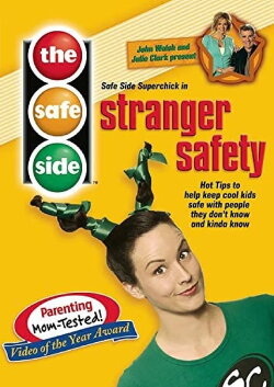 The Safe Side: Stranger Safety (2005) The Safe Side: Stranger Safety (2005)