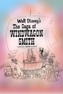 The Saga of Windwagon Smith (1961) The Saga of Windwagon Smith (1961)