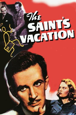 The Saint's Vacation (1941) The Saint's Vacation (1941)