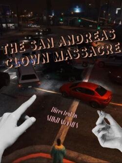 The San Andreas Clown Massacre (2021) The San Andreas Clown Massacre (2021)